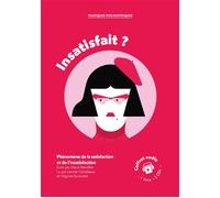 Insatisfait ? Phénomènes de la satisfaction et de l'insatisfaction Coffret audio - Oscar Brenifier - Ancrages - Livre CD - Essai CD