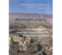 Inscribed Material from the PennsylvaniaYale Excavations at Abydos by William Kelly Simpson Simpson, W. K. (Auteur)