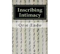 Inscribing Intimacy: The Fading Writing Tradition of Nüshu