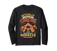 Inscription Amusante « Actually This is My Circus These are My Monkeys » Manche Longue