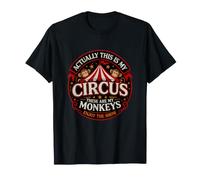 Inscription Amusante : « Actually This My Circus These are My Monkeys » T-Shirt