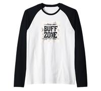 Inscription Amusante Buff Zone pour Adultes et Enfants Manche Raglan