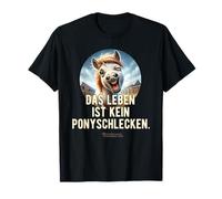 Inscription amusante « Das Leben ist kein Ponyschlecken » T-Shirt