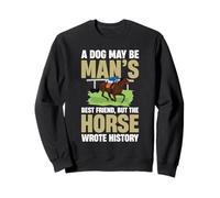 Inscription Amusante de l'histoire du Cheval de Chien Sweatshirt