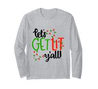 Inscription Amusante de Noël « Lets Get Lit Yall » Manche Longue