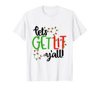Inscription Amusante de Noël « Lets Get Lit Yall » T-Shirt