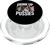 Inscription Amusante « Drink Up » pour Adulte - Humour - pour fête de Chat - pour Femme et Homme PopSockets PopGrip pour MagSafe