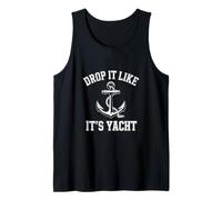 Inscription Amusante Drop It Like Its Yacht Sailing Débardeur