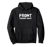 Inscription Amusante du Devant vers l'ennemi pour Les Militaires drôles Sweat à Capuche
