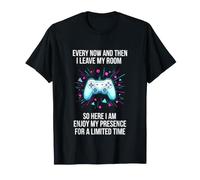 Inscription Amusante « Every Now and Then Leave My Room » T-Shirt