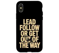 Inscription Amusante « Follow Or Get Out of The Way » Coque pour iPhone X/XS