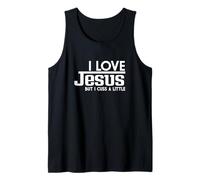 Inscription Amusante : « I Love Jesus But I Cuss A Little Faith » Débardeur