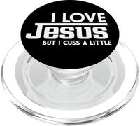 Inscription Amusante : « I Love Jesus But I Cuss A Little Faith » PopSockets PopGrip pour MagSafe