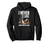Inscription Amusante : « I Never Lose Either I Win Or I Learn Chess » Sweat à Capuche