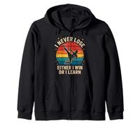 Inscription Amusante : « I Never Lose Either I Win Or I Learn Women Men » Sweat à Capuche