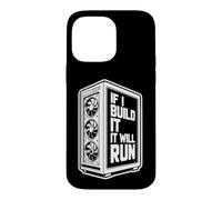 Inscription Amusante : « If Build Will Run Sarcastic » Coque pour iPhone 14 Pro Max
