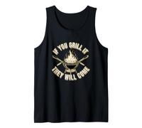 Inscription Amusante : « If You Grill They Will Come » Débardeur