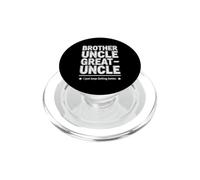 Inscription Amusante « Just Keep Getting Better Brother Oncle » PopSockets PopGrip pour MagSafe