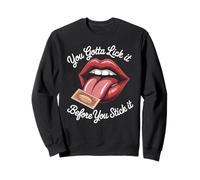 Inscription Amusante « Lick It Before You Stick It » - Blague pour Homme et Femme Sweatshirt