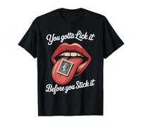 Inscription Amusante « Lick It Before You Stick It » - Blague pour Homme et Femme T-Shirt