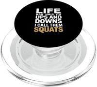Inscription Amusante : « Life Has Ups and Downs I Call Them Squats » PopSockets PopGrip pour MagSafe