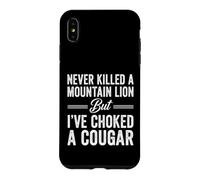 Inscription Amusante : « Never Killed Mountain Lion But Choked Cougar » Coque pour iPhone XS Max