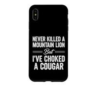 Inscription Amusante : « Never Killed Mountain Lion But Choked Cougar » Coque pour iPhone XS Max