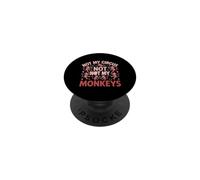 Inscription Amusante « Not My Circus Not My Monkeys » PopSockets PopGrip Adhésif