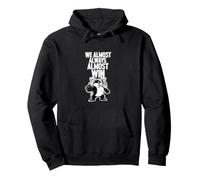 Inscription Amusante Presque Toujours Presque Sarcastique Sweat à Capuche
