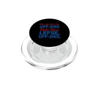 Inscription Amusante « When Life Gives You Uff Das Make More Lefse » PopSockets PopGrip pour MagSafe