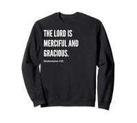 Inscription en anglais « The Lord Is Merciful and Gracious » Sweatshirt