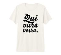Inscription et Dictons français Tendance : « Qui vivra Vera » T-Shirt Haut de Gamme