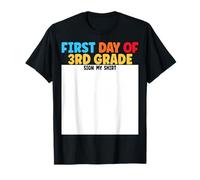 Inscription « First Day of 3rd Grade Sign My Shirt Graduation » T-Shirt