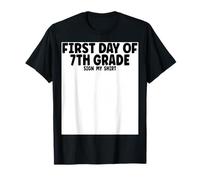 Inscription « First Day of 7th Grade » avec Inscription « My Shirt Back to School » T-Shirt