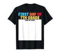 Inscription « First Day of 7th Grade Sign My Shirt Graduation » T-Shirt