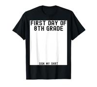 Inscription « First Day of 8th Grade » avec Inscription « My Shirt Back to School » T-Shirt