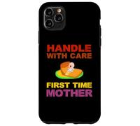 Inscription « First Time Mother Mom Mum New Born Baby » Coque pour iPhone 11 Pro Max