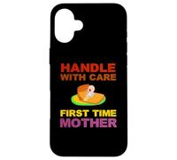 Inscription « First Time Mother Mom Mum New Born Baby » Coque pour iPhone 16 Plus