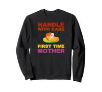 Inscription « First Time Mother Mom Mum New Born Baby » Sweatshirt