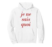 Inscription française Je ne Sais quoui Paris Vacances Français Citation Sweat à Capuche