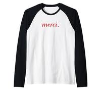 Inscription française Merci Paris Vacances Français Citation Manche Raglan