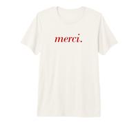 Inscription française Merci Paris Vacances Français Citation T-Shirt Haut de Gamme
