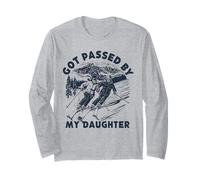 Inscription « Got Passed by My Daughter » Manche Longue