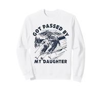 Inscription « Got Passed by My Daughter » Sweatshirt