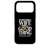 Inscription « He Who Finds A Wife Finds A Good Thing » Coque pour iPhone 17 Pro Max