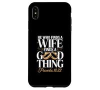 Inscription « He Who Finds A Wife Finds A Good Thing » Coque pour iPhone XS Max