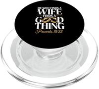 Inscription « He Who Finds A Wife Finds A Good Thing » PopSockets PopGrip pour MagSafe