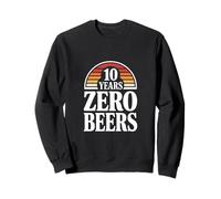 Inscription Humoristique « 10 Years Zero Beers Sober Anniversary » Sweatshirt