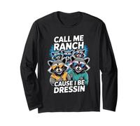 Inscription Humoristique « Call Me Ranch » Manche Longue