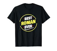 Inscription Humoristique du nom Romain « Best Roman Ever » T-Shirt Graphique avec Valeur